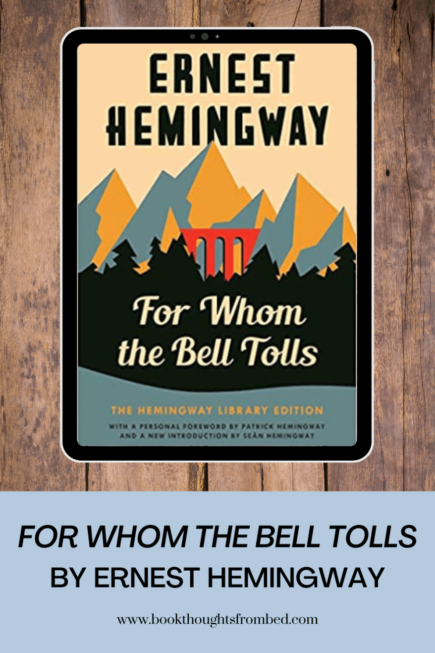 Book Review For Whom the Bell Tolls by Ernest Hemingway