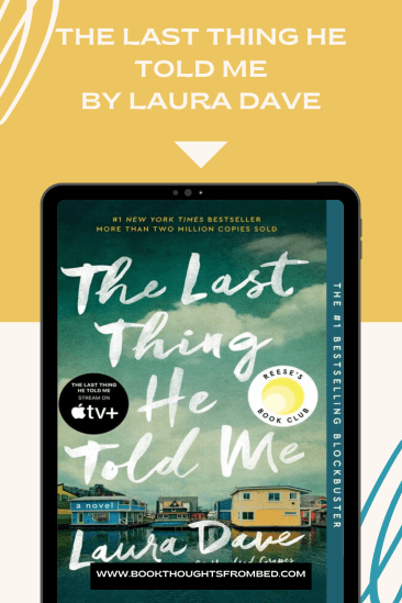 the last thing he told me pin